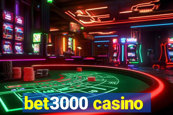 bet3000 casino