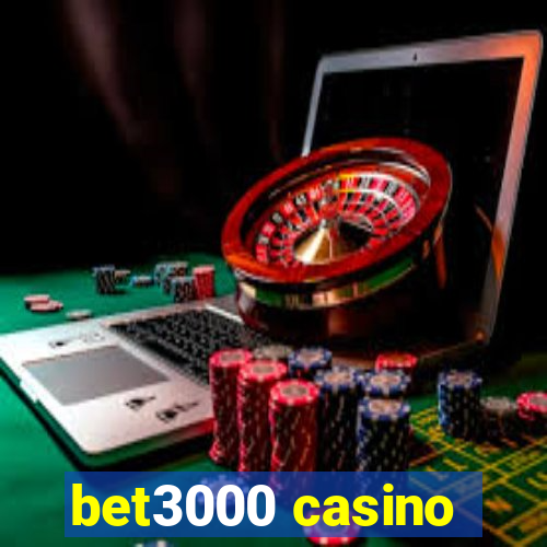 bet3000 casino