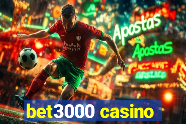 bet3000 casino