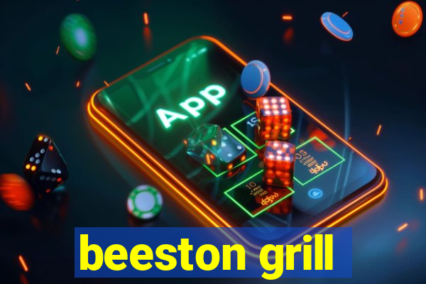 beeston grill