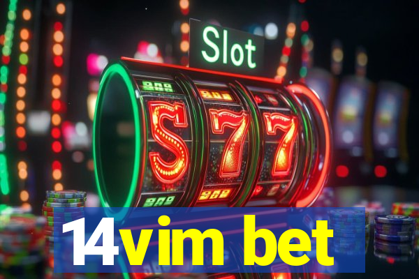 14vim bet