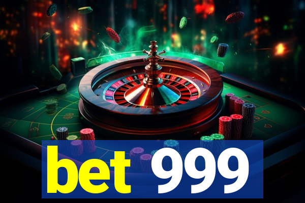 bet 999