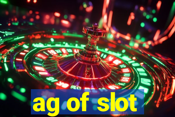 ag of slot