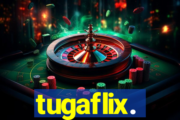 tugaflix.