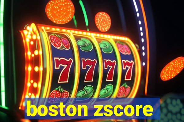 boston zscore