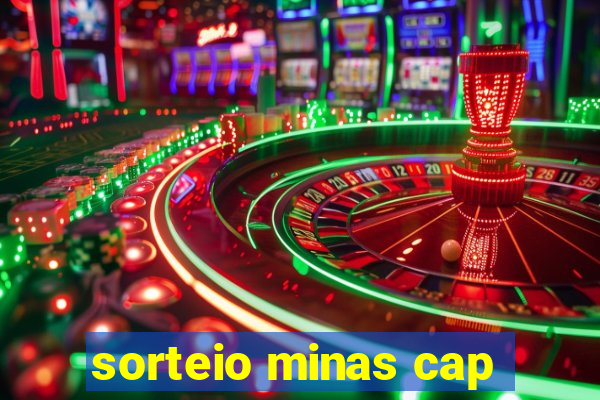 sorteio minas cap