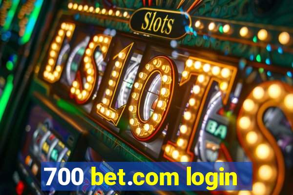 700 bet.com login