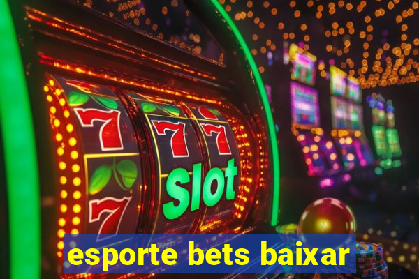 esporte bets baixar