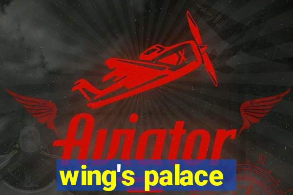 wing′s palace