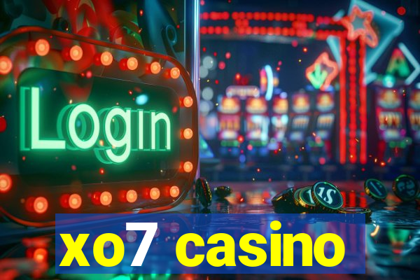 xo7 casino