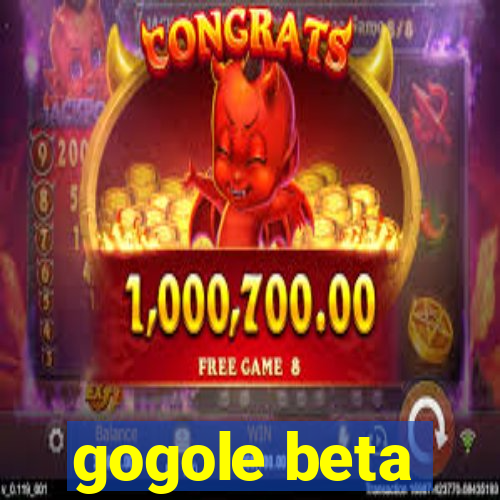 gogole beta