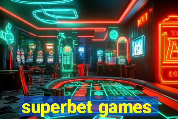 superbet games