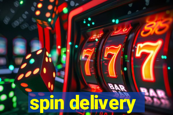 spin delivery