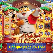 slot que paga no free