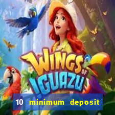 10 minimum deposit casino nz