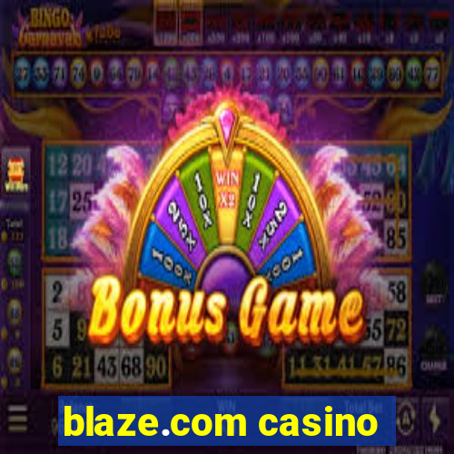 blaze.com casino