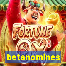 betanomines