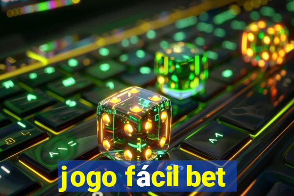 jogo fácil bet