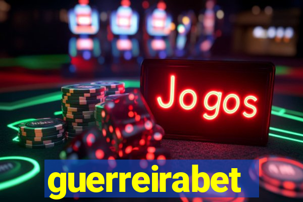 guerreirabet