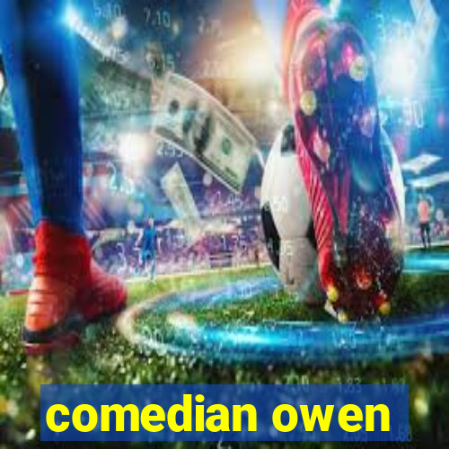 comedian owen