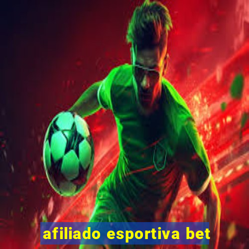 afiliado esportiva bet