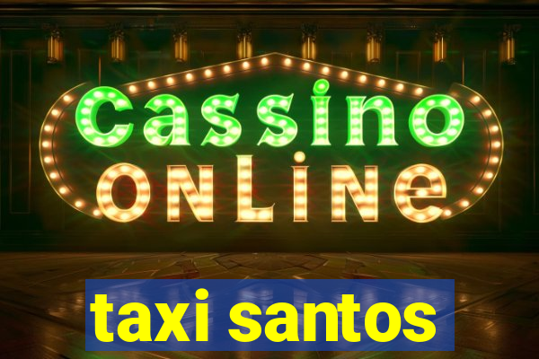 taxi santos