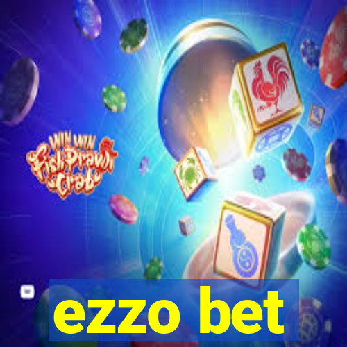 ezzo bet