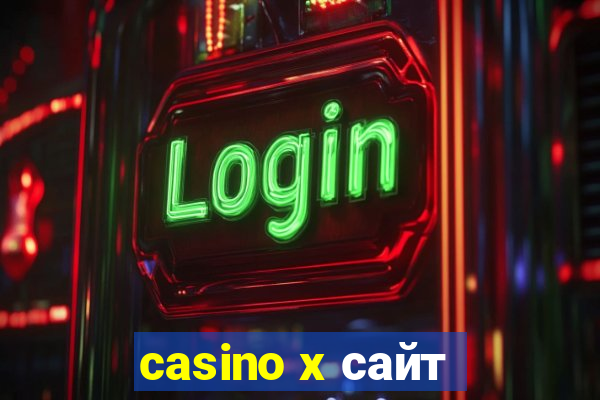 casino x сайт