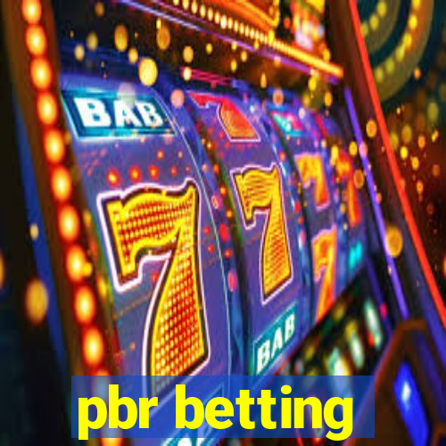 pbr betting