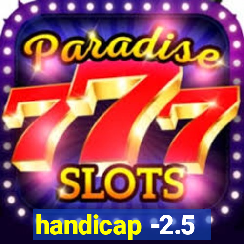 handicap -2.5