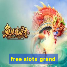 free slots grand