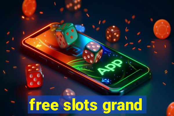 free slots grand