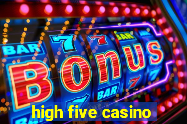 high five casino