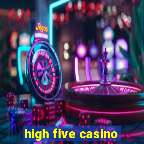 high five casino