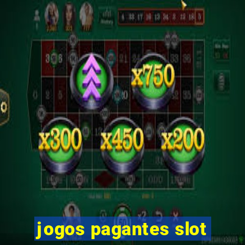 jogos pagantes slot