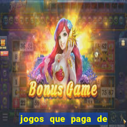 jogos que paga de verdade no pix