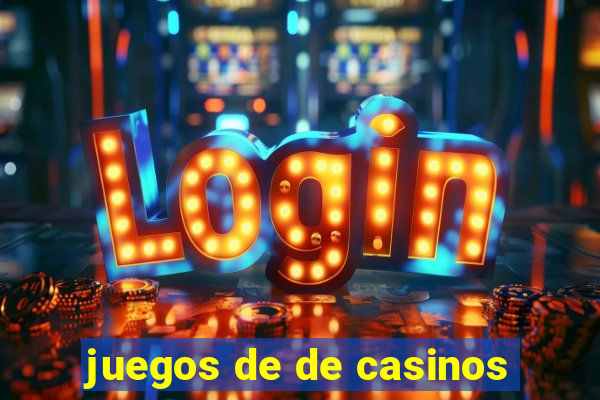 juegos de de casinos