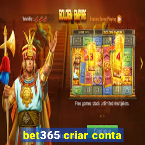 bet365 criar conta