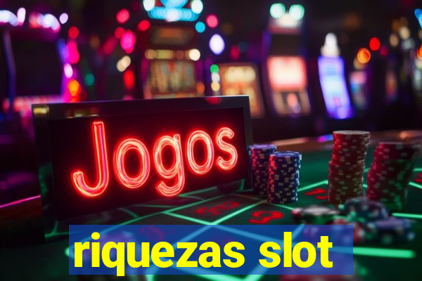 riquezas slot