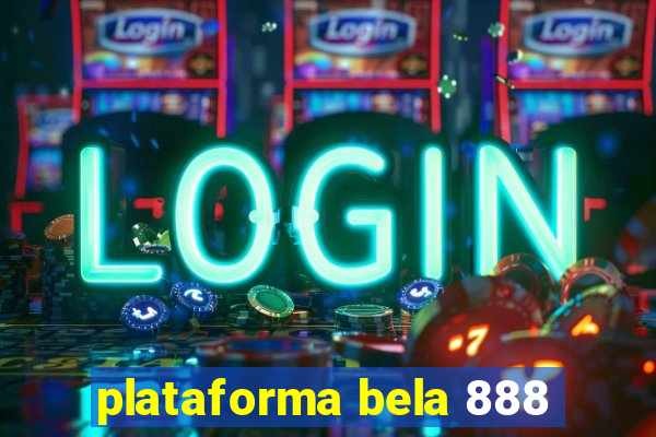 plataforma bela 888