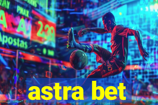 astra bet