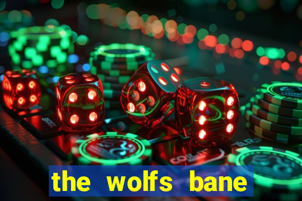 the wolfs bane slot free play