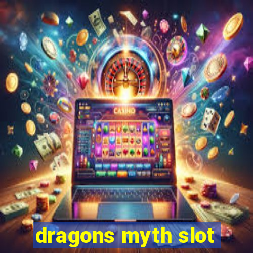 dragons myth slot