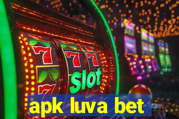 apk luva bet