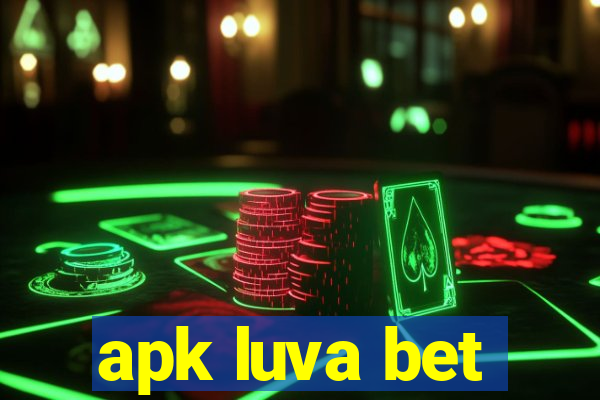 apk luva bet