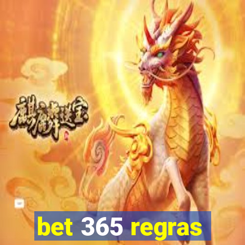 bet 365 regras