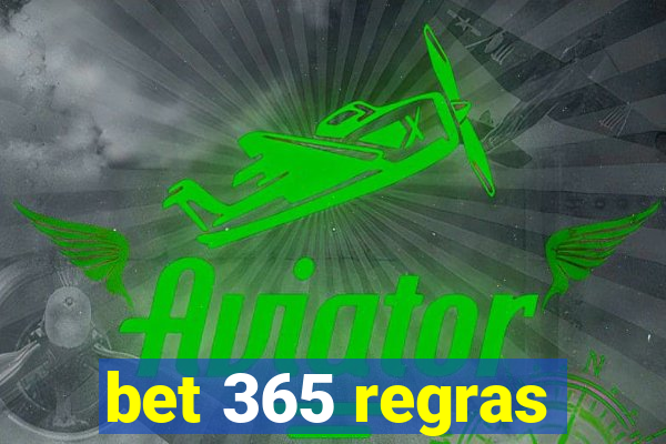 bet 365 regras