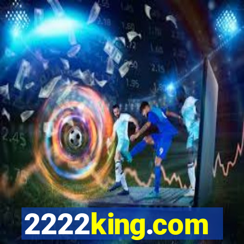 2222king.com