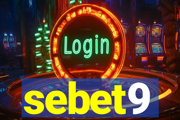 sebet9