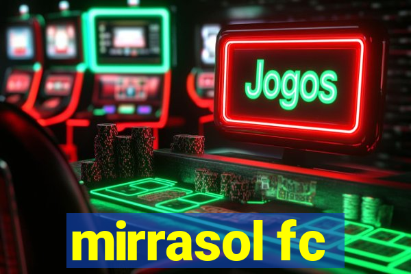 mirrasol fc